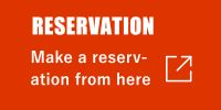 RESERVATION Make a reservation from here